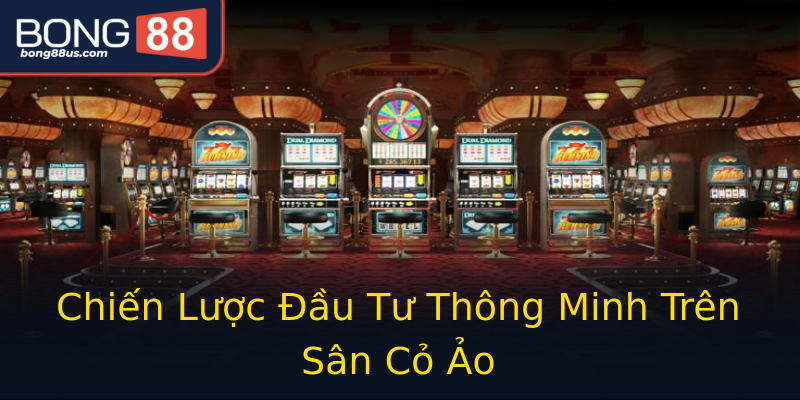 Chiến Lược Đầu Tư Thông Minh Trên Sân Cỏ Ảo Chiến Lược Đầu Tư Thông Minh Trên Sân Cỏ Ảo