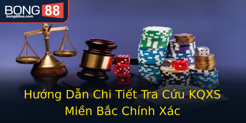 Hướng Dẫn Chi Tiết Tra Cứu KQXS Miền Bắc Chính Xác Hướng Dẫn Chi Tiết Tra Cứu KQXS Miền Bắc Chính Xác